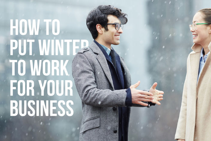 How to put winter to work for your real estate business